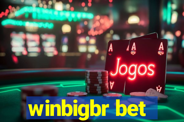 winbigbr bet